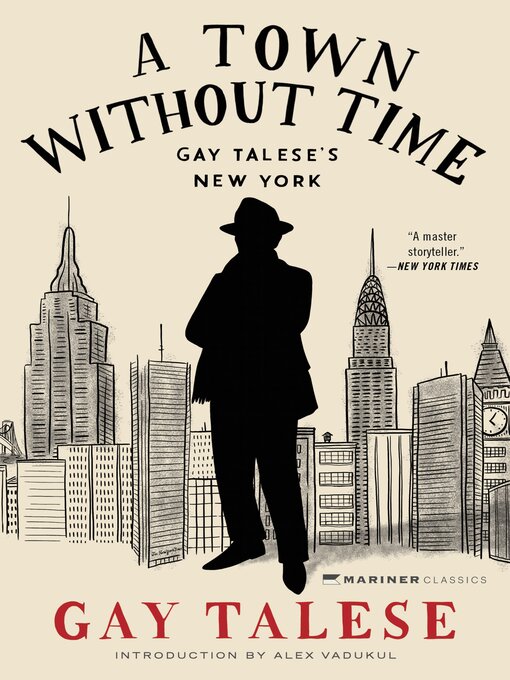 Title details for A Town Without Time by Gay Talese - Available